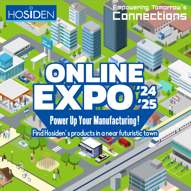 HOSIDEN ONLINE EXPO 2024-2025